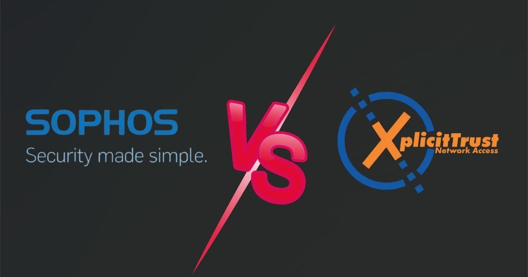 Sophos-vs-XplicitTrust