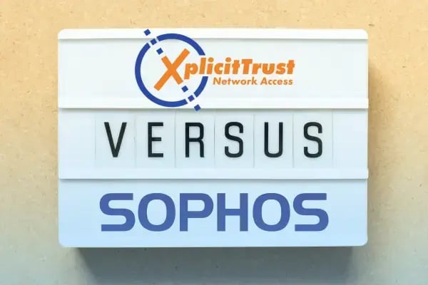 XplicitTrust vs. Sophos ZTNA